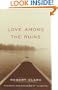 Love Among the Ruins: A Novel