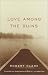 Love Among the Ruins: A Novel Love Among the Ruins: A Novel