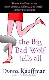  : The Big Bad Wolf Tells All