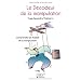 Le d�codeur de la manipulation : Comprendre les ficelles de la communication