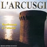 Revue L'Arcusgi  / Testimone A L'Eternu