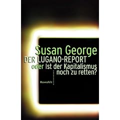 Der Lugano-Report oder Ist der Kapitalismus noch zu retten?
