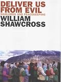 Deliver Us from Evil: Warlords and Peacekeepers in a World of Endless Conflict