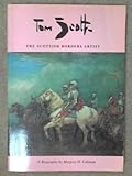Tom Scott, R.S.A : the Scottish Borders artist (1854-1927) : a biography