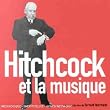 Hitchcock et la musique