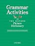 The Oxford Picture Dictionary: Grammar Activities (Oxford Picture Dictionary Program)