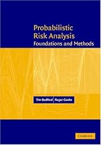 Probabilistic Risk Analysis: Foundations and Methods