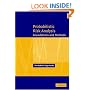 Probabilistic Risk Analysis: Foundations and Methods