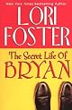 The Secret Life Of Bryan