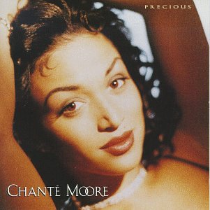 Chant&eacute; Moore - Precious - Zortam Music