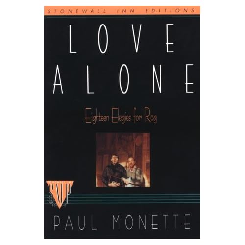 Love Alone: Eighteen Elegies for Rog