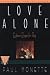 Love Alone: Eighteen Elegies for Rog