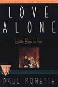 Love Alone: Eighteen Elegies for Rog