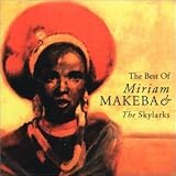 The Best of Miriam Makeba and the Skylarks