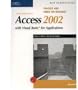 New Perspectives on Microsoft Access 2002 with Visual Basic for Applications, Advanced (New Perspectives (Course Technology Paperback))