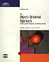 The Object-Oriented Approach: Concepts, Systems Development, and Modeling with UML, Second Edition