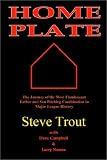 Review E.B. Houchin Company  / Home Plate: The Journey of the Most Flamboyant Father and Son Pitching Combination in Major League History