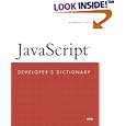 JavaScript Developer's Dictionary (Developer's Library)