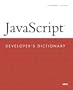 JavaScript Developer's Dictionary (Developer's Library)