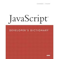 JavaScript Developer's Dictionary (Developer's library)