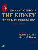 Seldin and Giebisch's The Kidney, Volume 1-2, Fourth Edition: Physiology & Pathophysiology