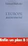 L'Europe autrement