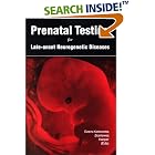 Prenatal Testing for Late Onset Neurological Diseases by  Gerry Evers-Kiebooms