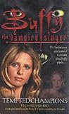 Tempted Champions (Buffy the Vampire Slayer)