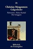 Galgenlieder\Palmstr�m\Palma Kunkel, Der Gingganz