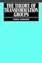 The Theory of Transformation Groups