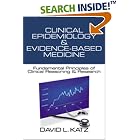 Clinical Epidemiology and Evidence-Based Medicine: Fundamental Principles of Clinincal... by  David L. Katz