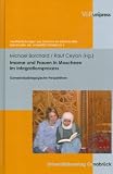 Produkt-Bild: Imame und Frauen in Moscheen im Integrationsprozess: Gemeindep&auml;dagogische Perspektiven (Ver&ouml;ffentlichungen des Zentrums f&uuml;r Interkulturelle ... Des Zentrums Fur Interkulturelle Islamstu)