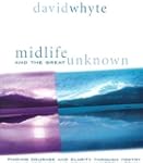 Midlife and the Great Unknown: Findin...