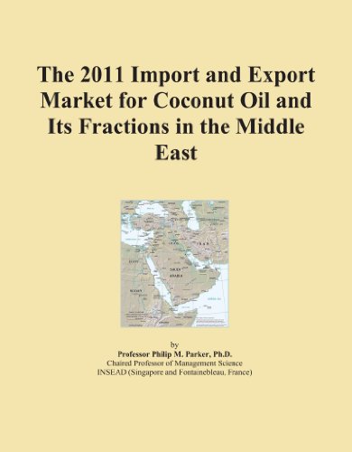 The 2011 Import and Export Market for Coconut Oil and Its Fractions in the Middle East