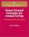 Donor Focused Strategies for Annual Giving (Aspen's Fund Raising Series for the 21st Century)