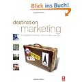 Destination Marketing: An Integrated Marketing Communication Approach