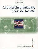 cover of Choix technologiques, choix de société
