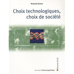 Choix technologiques, choix de soci�t�