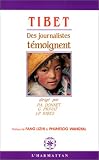 Revue L'Harmattan  / Tibet: Des journalistes témoignent