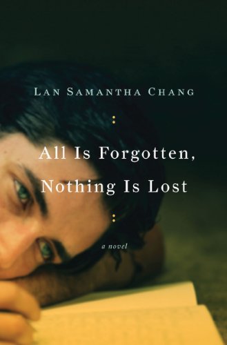 All Is Forgotten, Nothing Is Lost: A Novel
