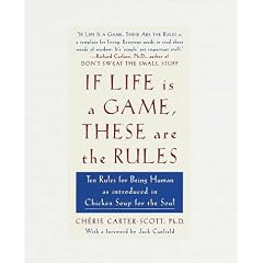 If Life is a Game, These are the Rules