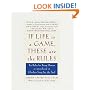 If Life Is a Game, These Are the Rules