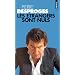 Etrangers sont nuls (les)