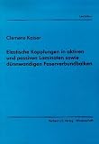 Elastische Kopplungen in aktiven und passiven Laminaten sowie dünnwandigen Faserverbundbalken
