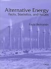 Alternative Energy: Facts, Statistics, and Issues (Alternative Energy)