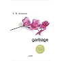 Garbage: A Poem