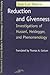 Reduction and Givenness: Investigations of Husserl, Heidegger, and Phenomenology (Studies in Phenomenology and Existential Philosophy)
