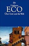 Über Gott und die Welt: Essays und Glossen