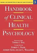 Handbook of Clinical Health Psychology: Models and Perspectives in Health Psychology (Handbook of Clinical Health Psychology)