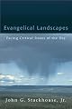 Evangelical Landscapes: Facing Critical Issues of the Day